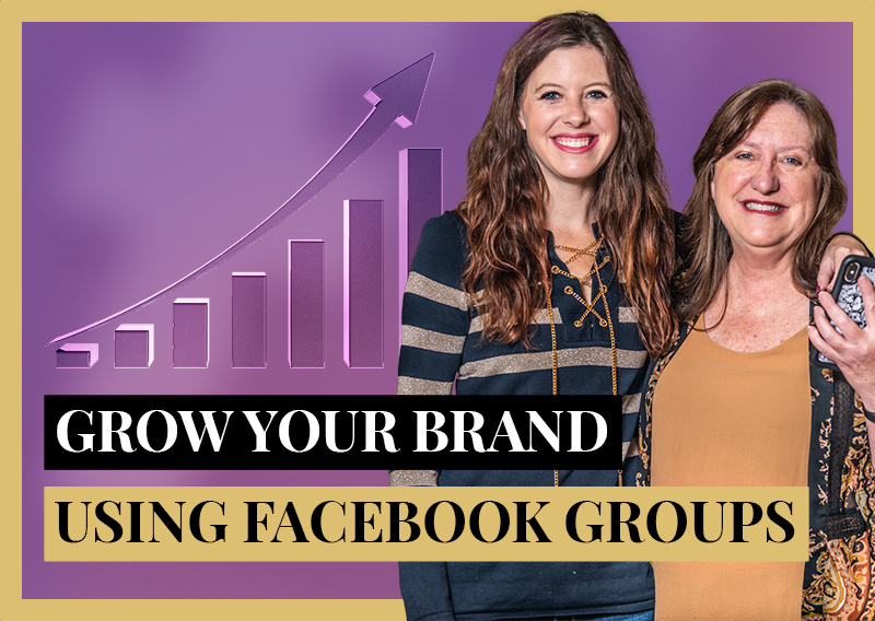 How to Use Facebook Groups to Grow Your Brand | 5 Tips to Automate Your Group Growth